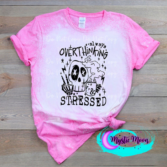Always Overthinking & Stressed